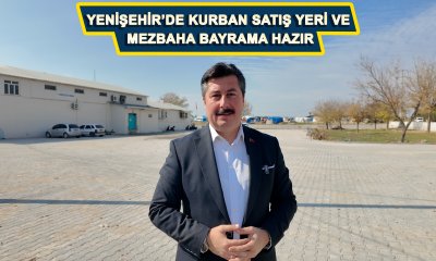 YENİŞEHİR’DE KURBAN SATIŞ YERİ VE MEZBAHA BAYRAMA HAZIR